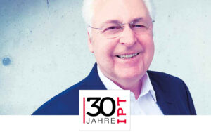Gerhard Duschl 30 Jahre IPT
